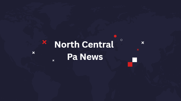 North Central Pa News North Central Pa News